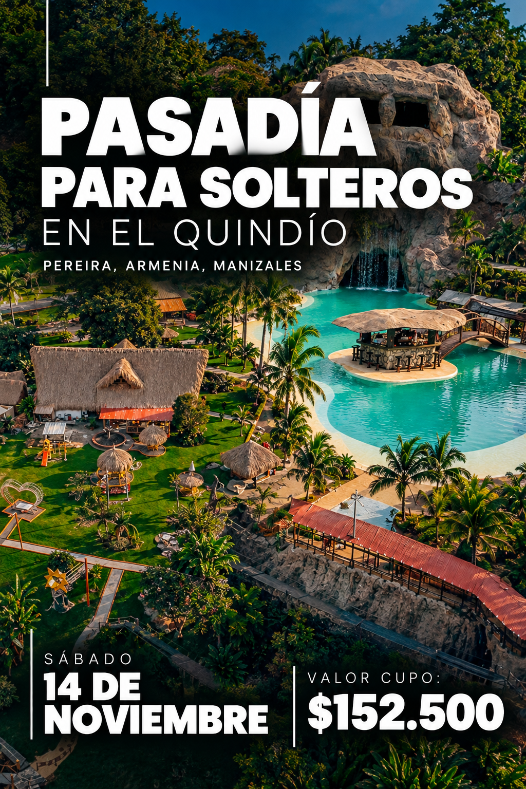 Pasadía para solteros en el Quindío | 14 de noviembre