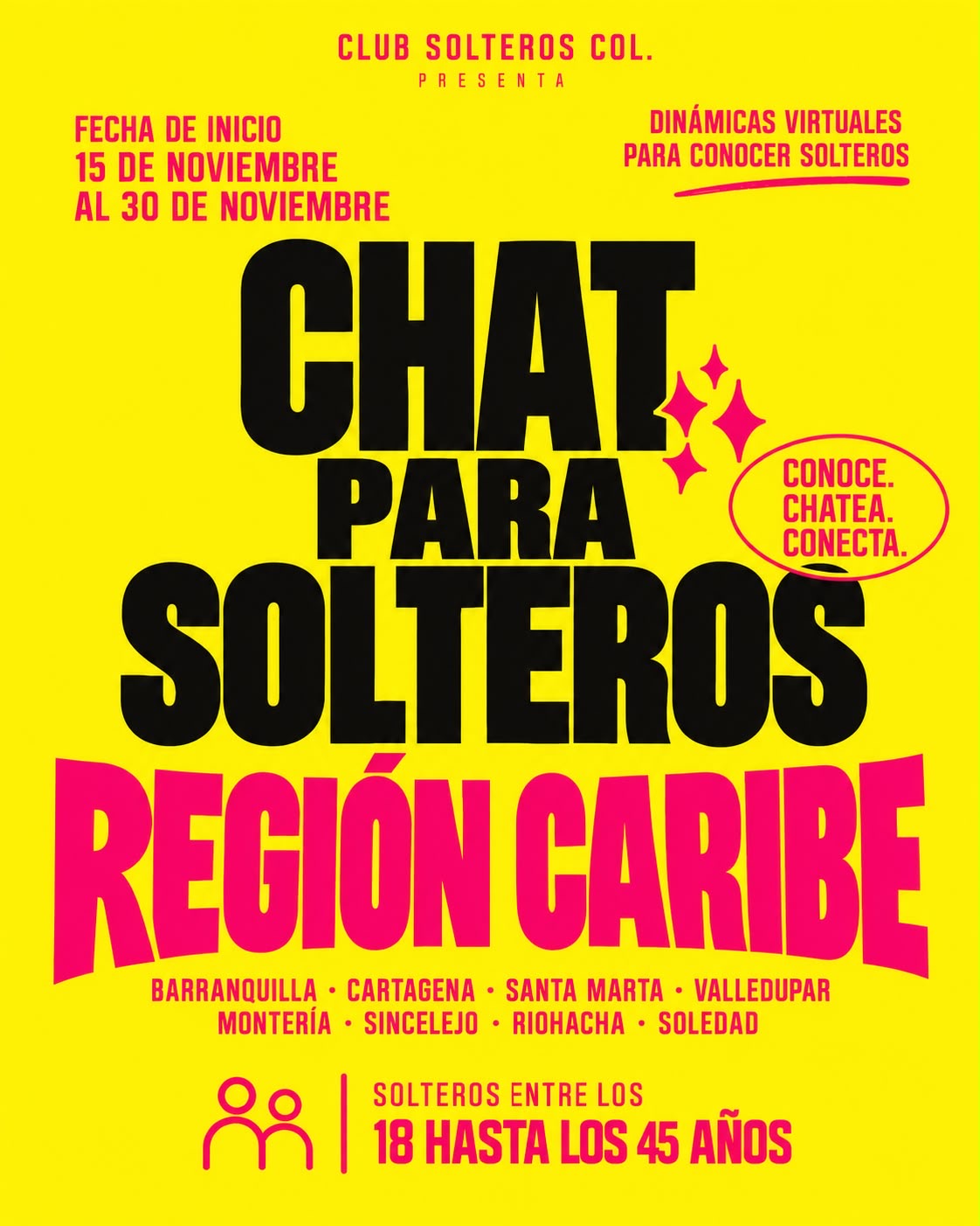 Chat para solteros Región Caribe | 15 al 30 de noviembre